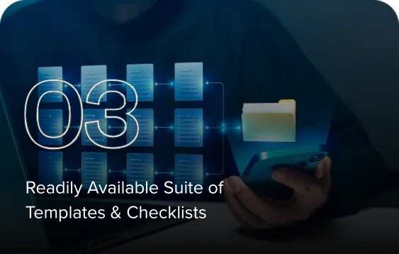 Readily Available Suite of Templates and Checklists